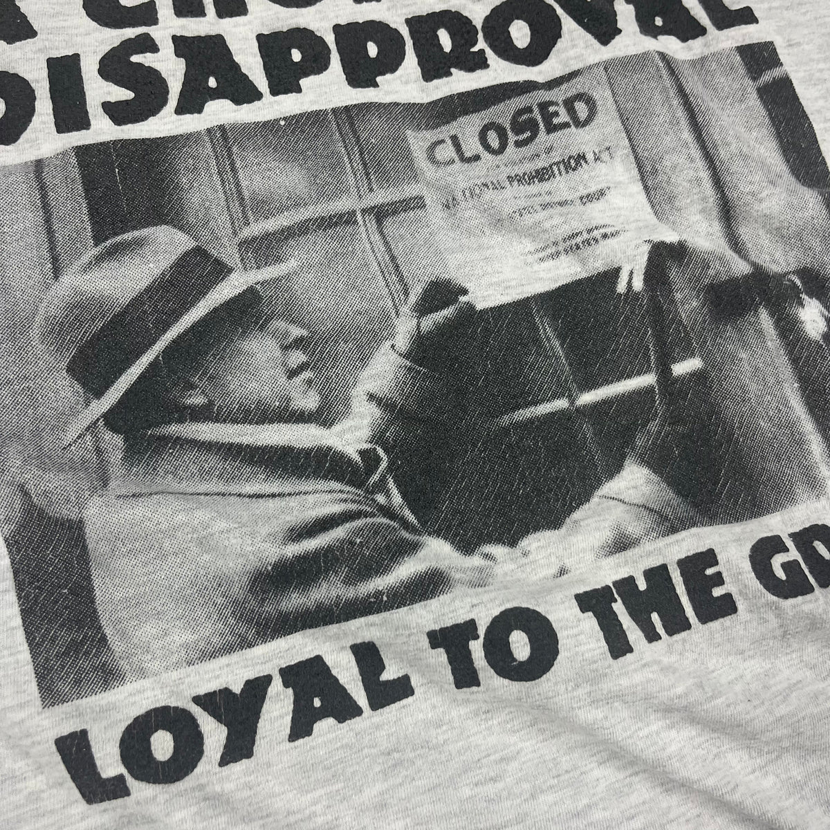 Vintage Chorus Of Disapproval &#39;Loyal To The Grave&quot; T-Shirt