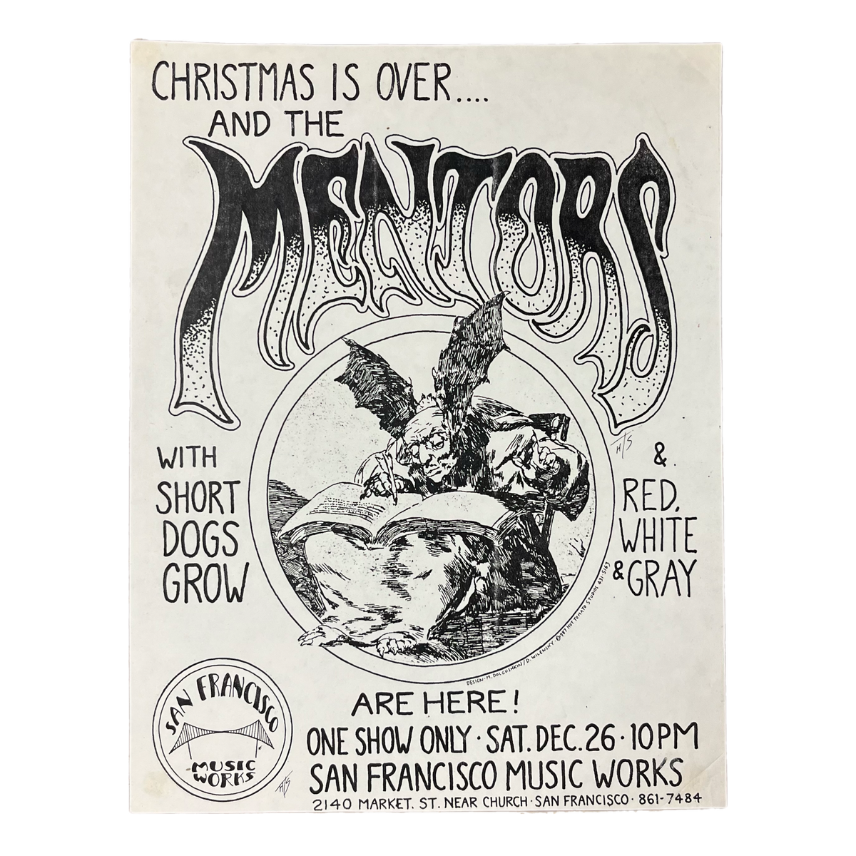 Vintage The Mentors el Duce &quot;Christmas Is Over&quot; San Francisco Music Works Flyer