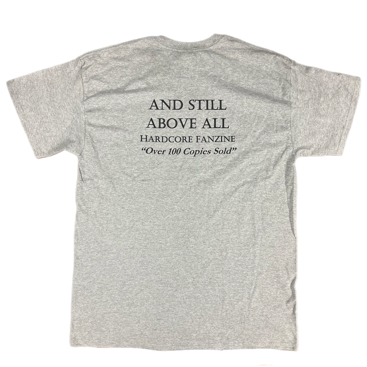 And Still Above All &quot;Hardcore Fanzine&quot; T-Shirt