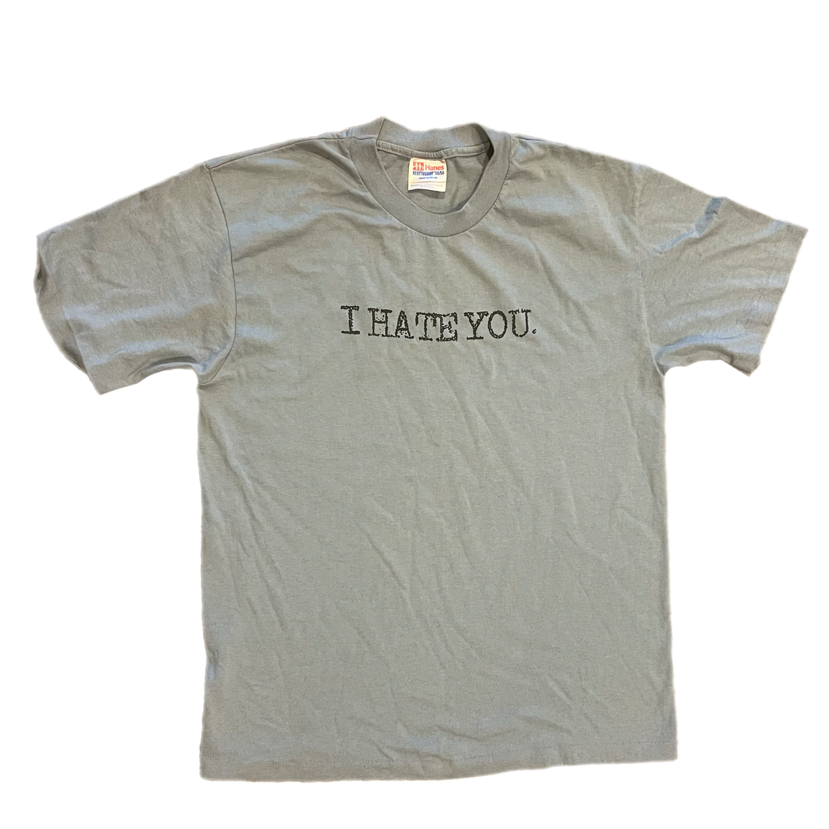 Vintage I Hate You &quot;Your Name Here&quot; T-Shirt