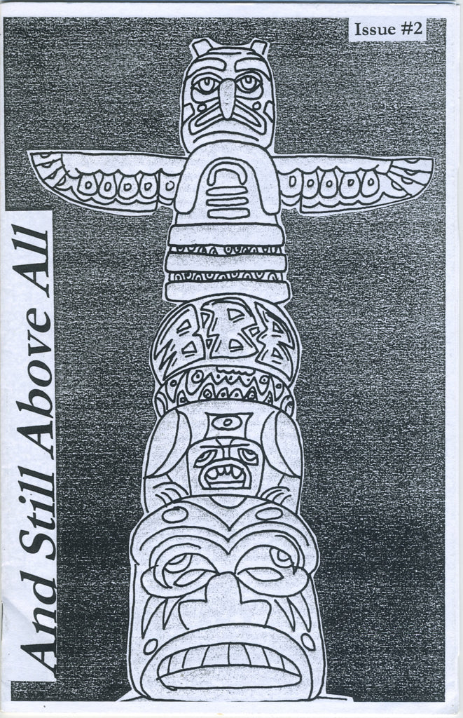 And Still Above All Fanzine Issue #2 - jointcustodydc