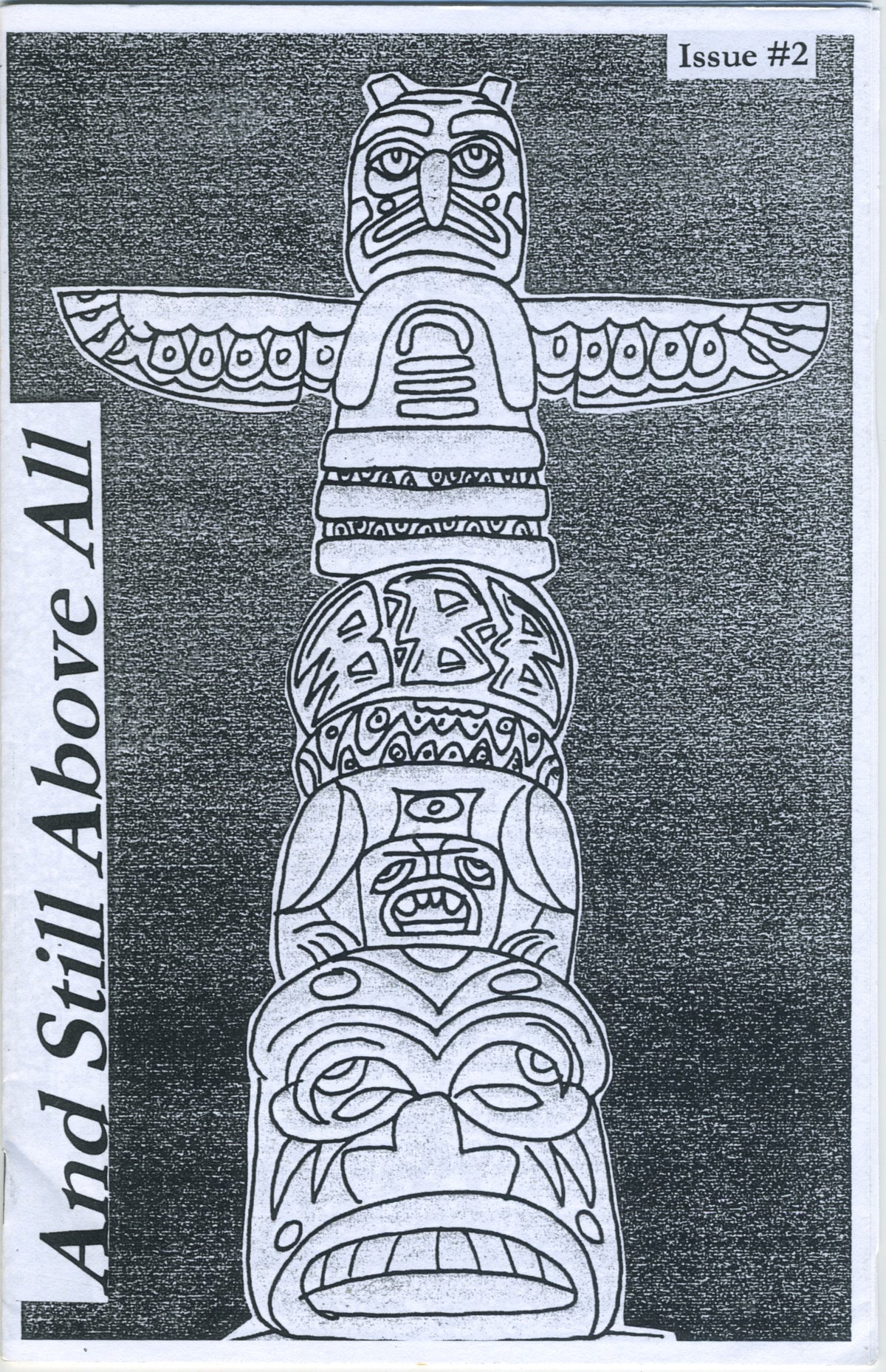And Still Above All Fanzine Issue #2 - jointcustodydc