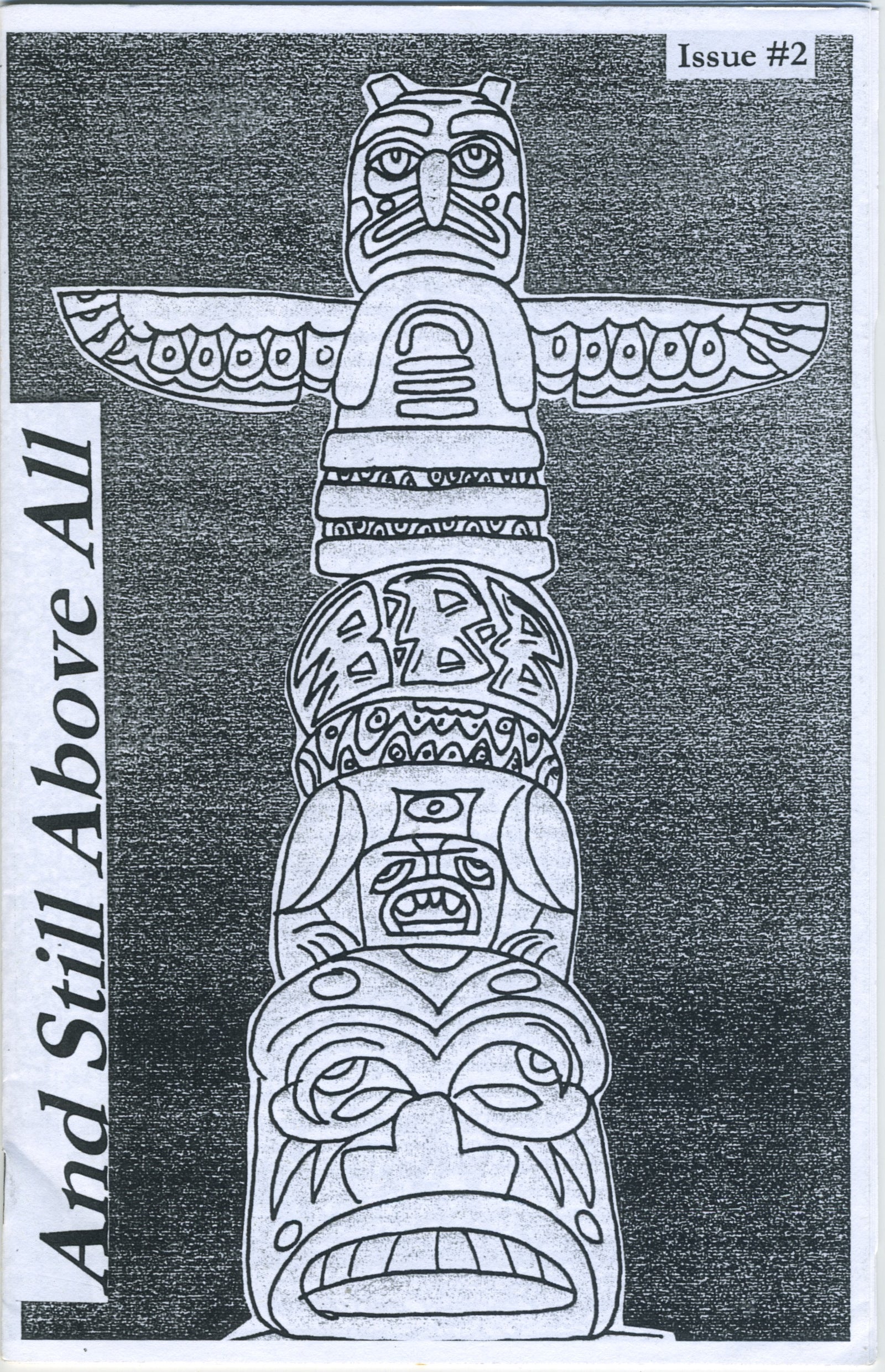 And Still Above All Fanzine Issue #2 - jointcustodydc