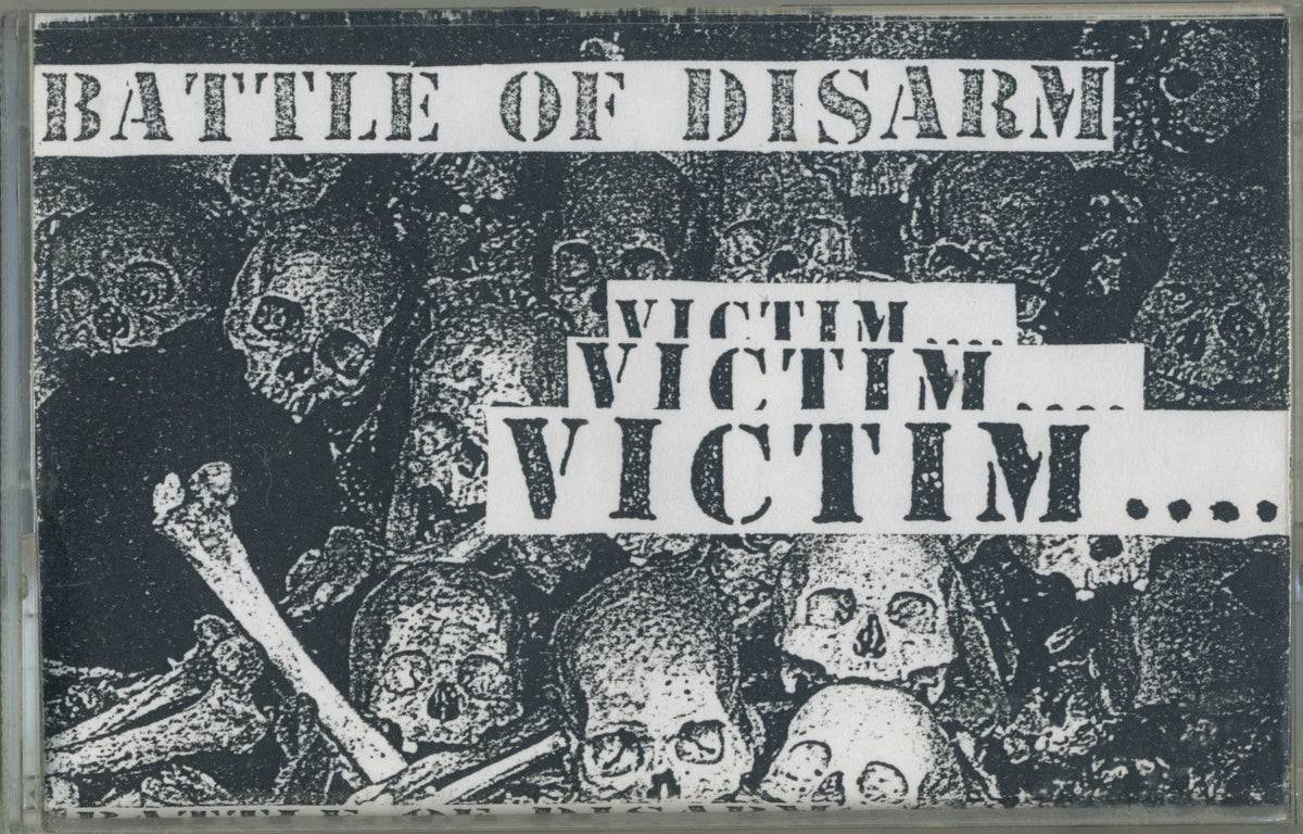 Battle Of Disarm "VICTIM..." '92 Cassette Tape #2/100