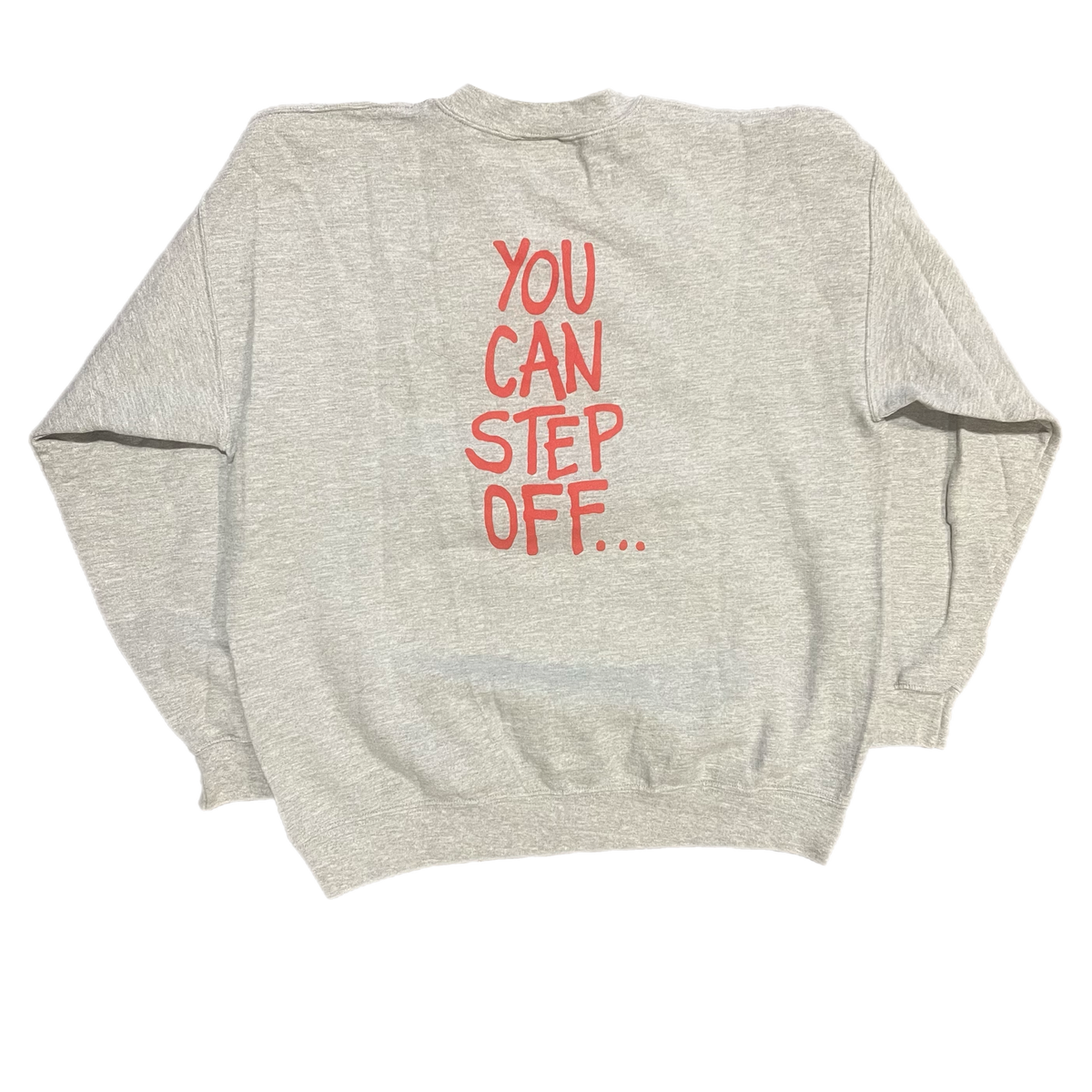 The Rival Mob "Hardcore For Hardcore" Step Off Crewneck Sweatshirt