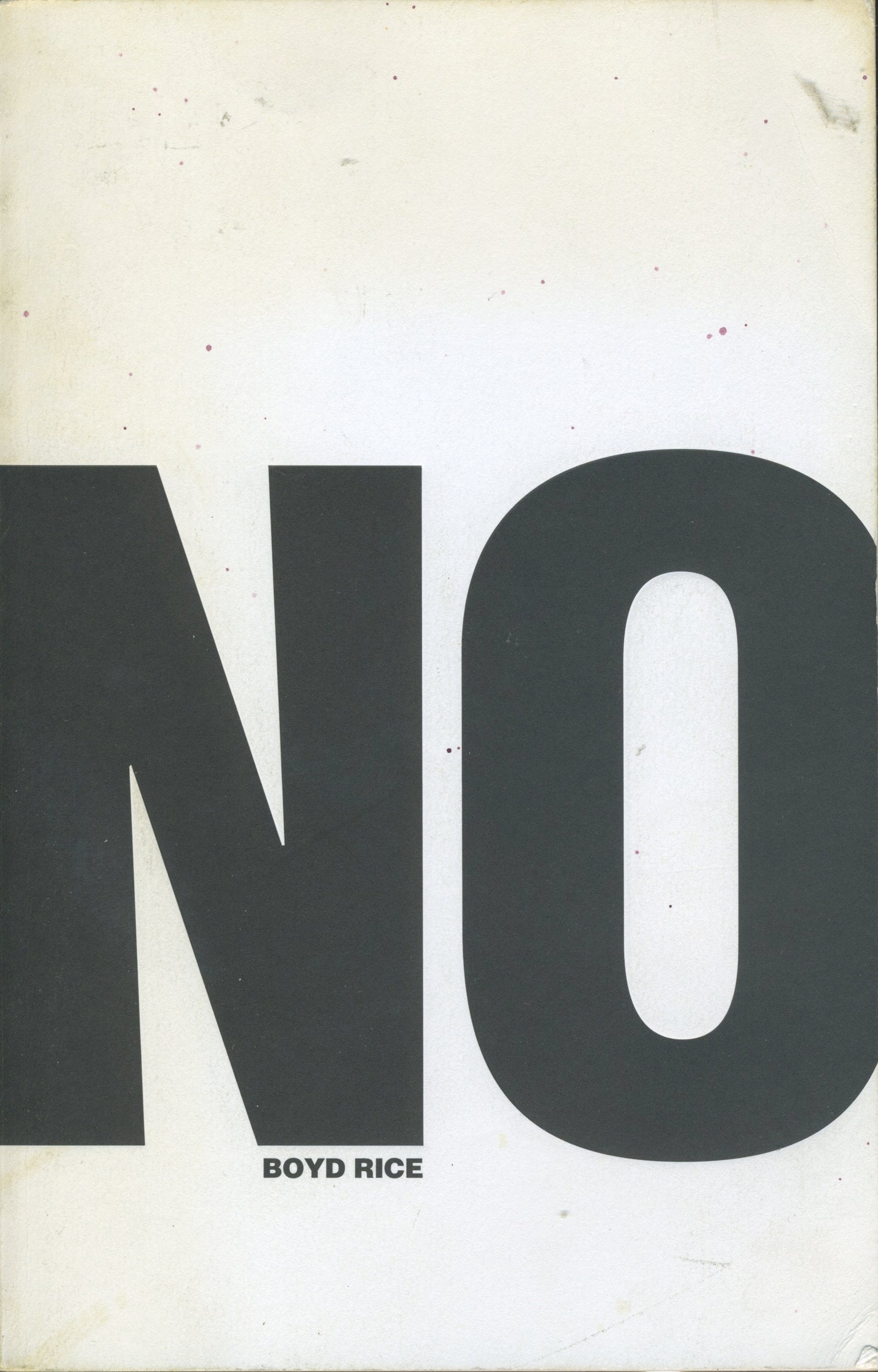 Boyd Rice "NO" Signed First Edition - jointcustodydc
