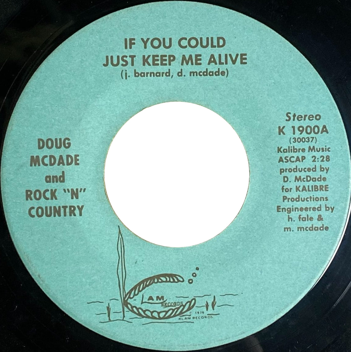 Doug McDade &quot;If You Could Just Keep Me Alive&quot; 45