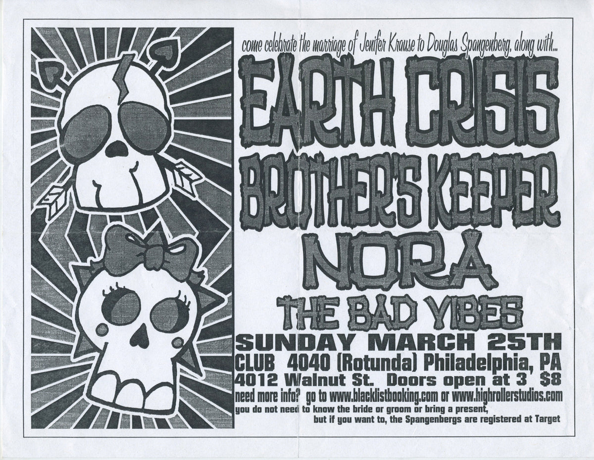 Vintage Earth Crisis Brothers Keeper &quot;Philadelphia, PA&quot; Club 4040 Show Flyer