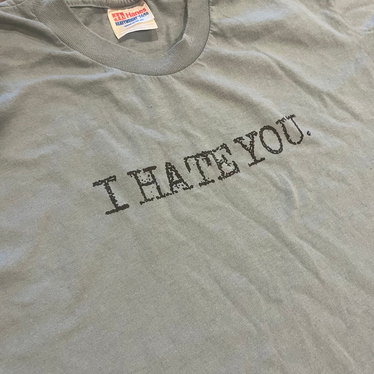 Vintage I Hate You &quot;Your Name Here&quot; T-Shirt