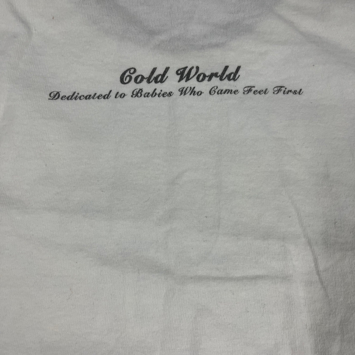 Vintage Cold World &quot;Dedicated To Babies Who Came Feet First&quot; Ian Brown Money T-Shirt