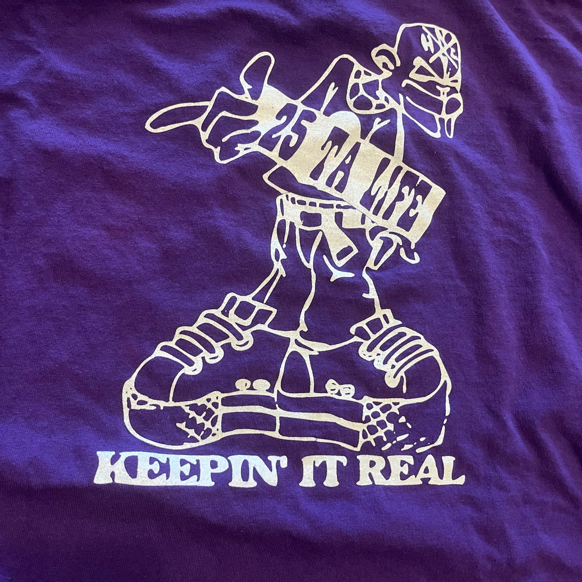 Vintage 25 Ta Life &quot;Keepin&#39; It Real&quot; Purple T-Shirt