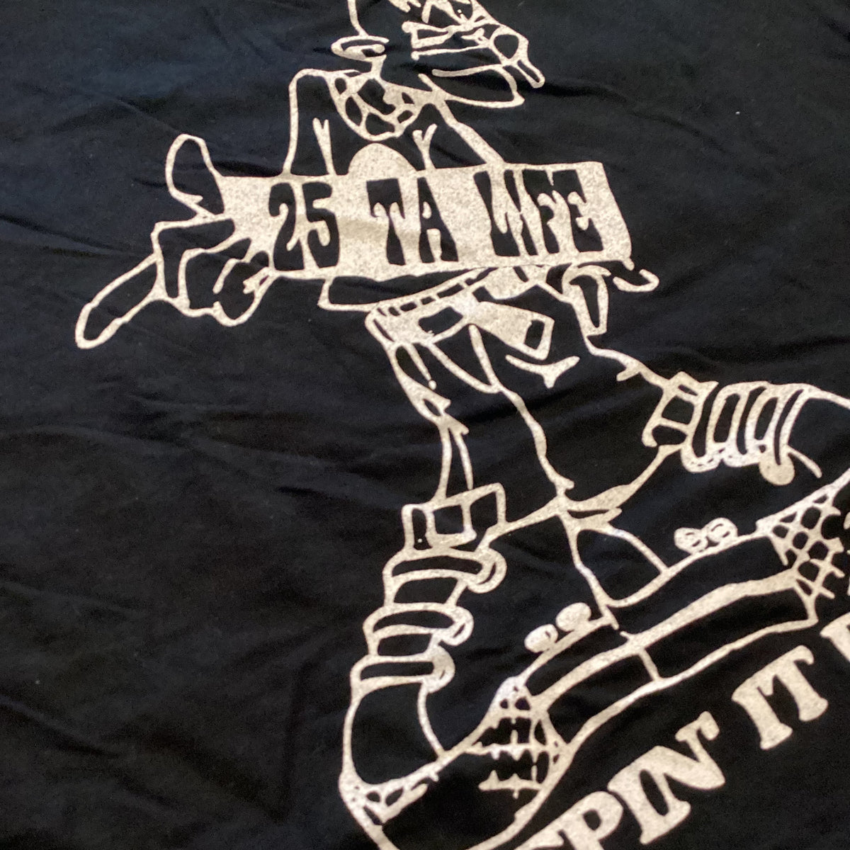 Vintage 25 Ta Life "Keepin' It Real" T-Shirt