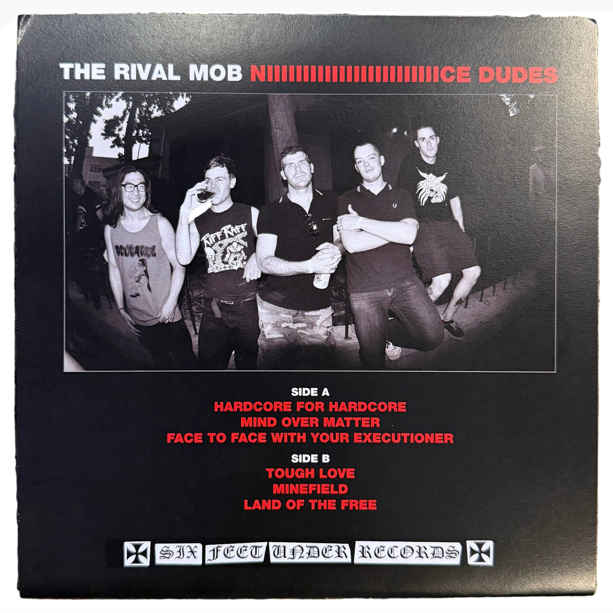 The Rival Mob "Hardcore For Hardcore" 7" Test Press Six Feet Under Records