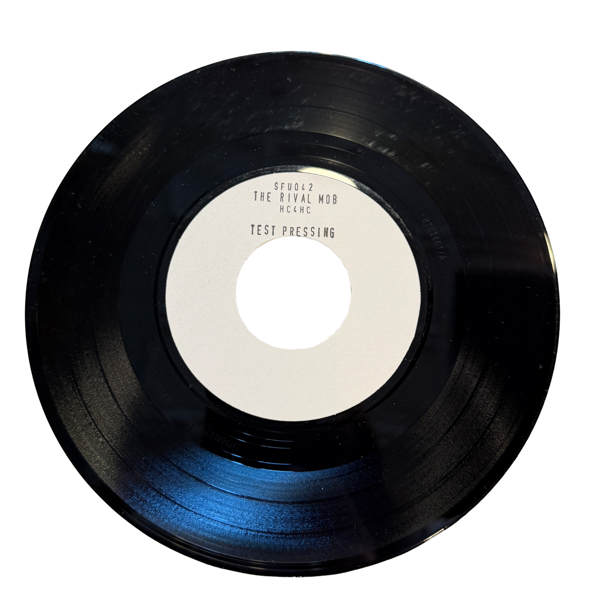 The Rival Mob "Hardcore For Hardcore" 7" Test Press Six Feet Under Records