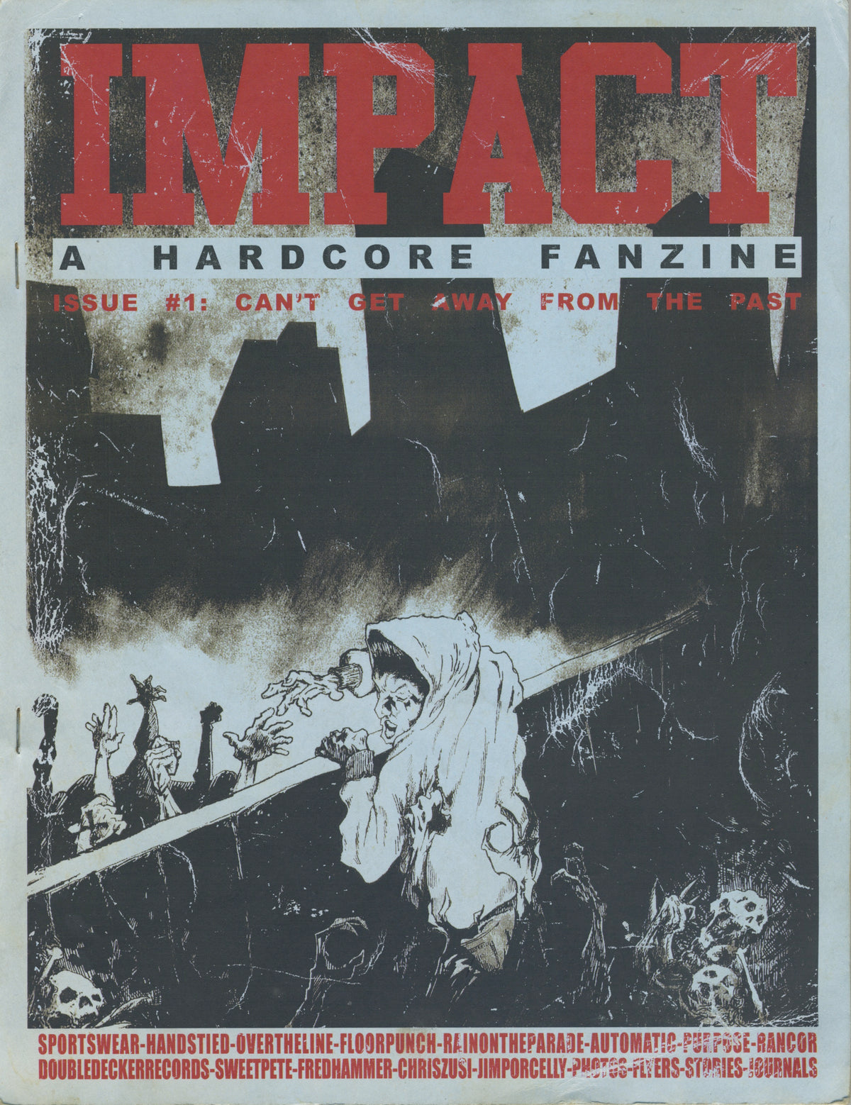 Vintage Impact Hardcore Fanzine Issue #1 "Can't Get Away From The Past"