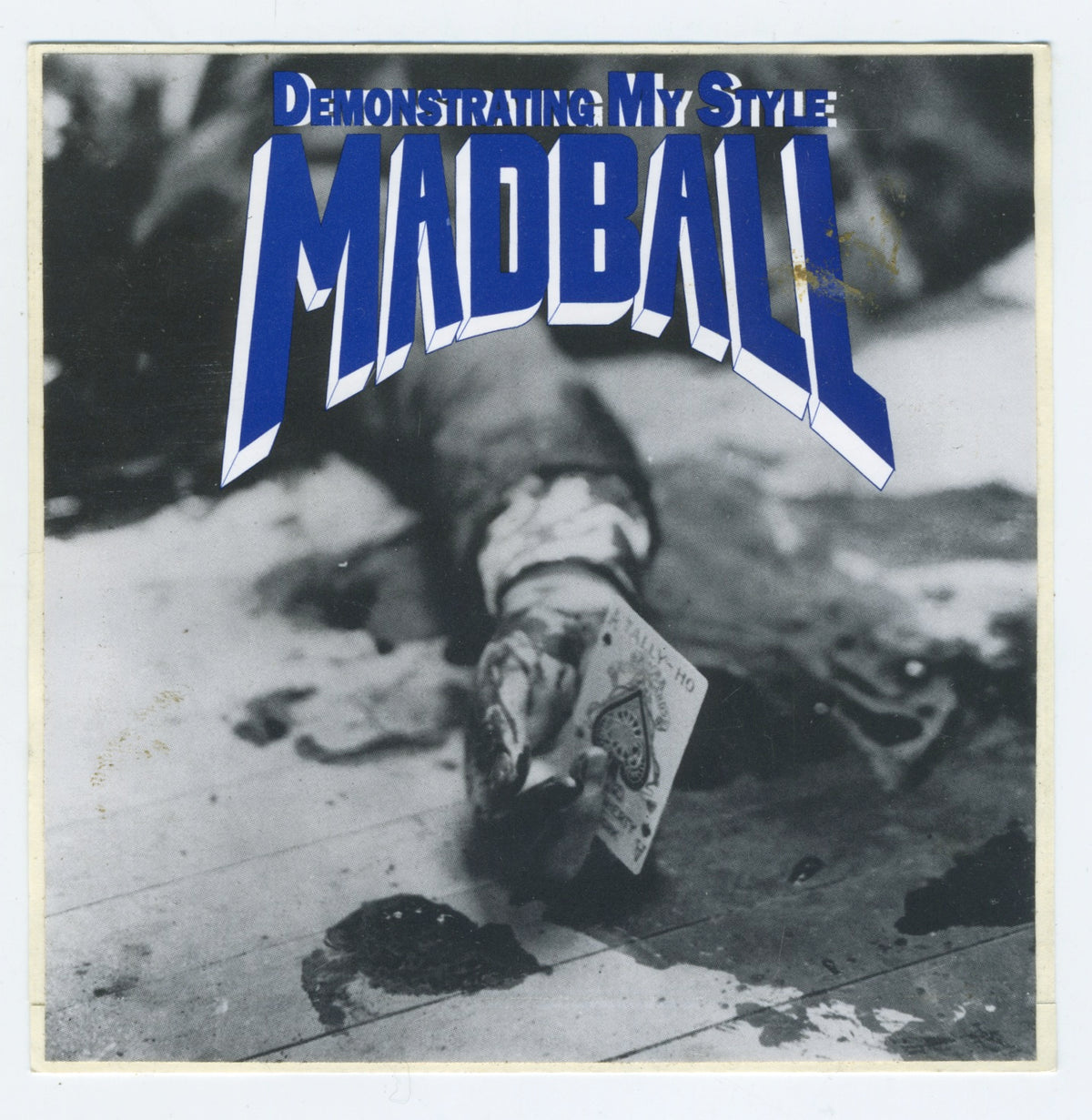 Vintage Madball &quot;Demonstrating My Style&quot; Sticker