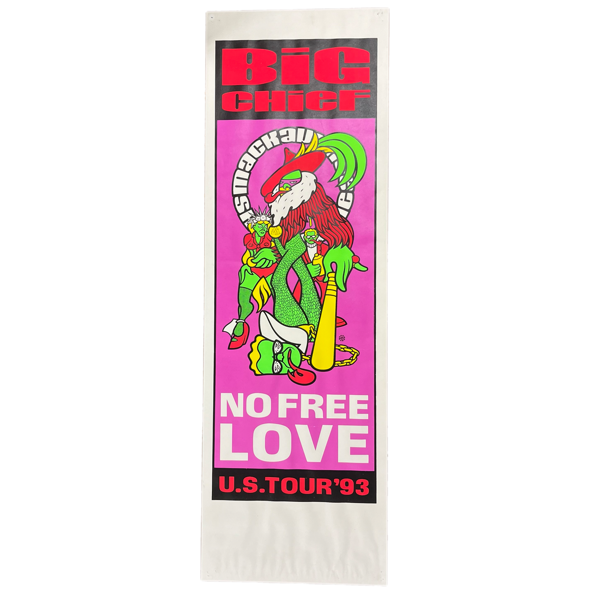 Vintage Big Chief &quot;No Free Love&quot; Mark Dancey US Tour Poster