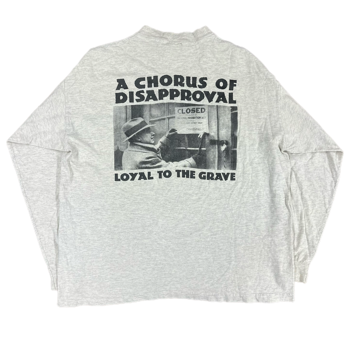 Vintage Chorus Of Disapproval &quot;Loyal To The Grave&quot; New Age Records Long Sleeve Shirt