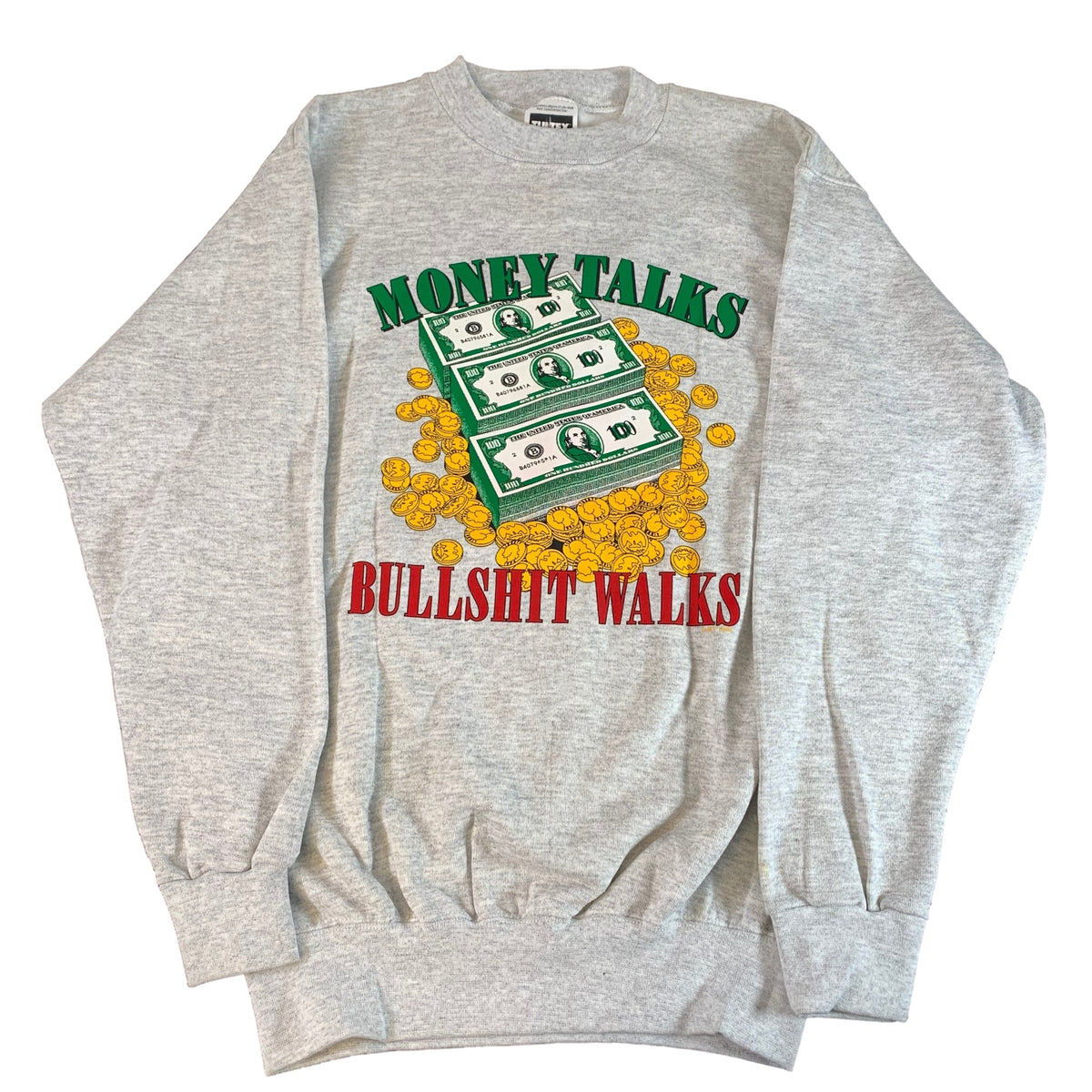 Vintage Money Talks &quot;Bullshit Walks&quot; Crewneck Sweatshirt - jointcustodydc