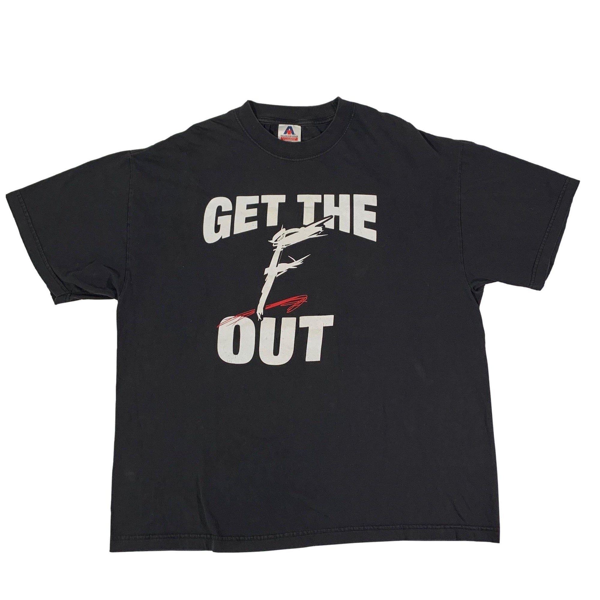 Vintage WWE "Get The F Out" T-Shirt - jointcustodydc