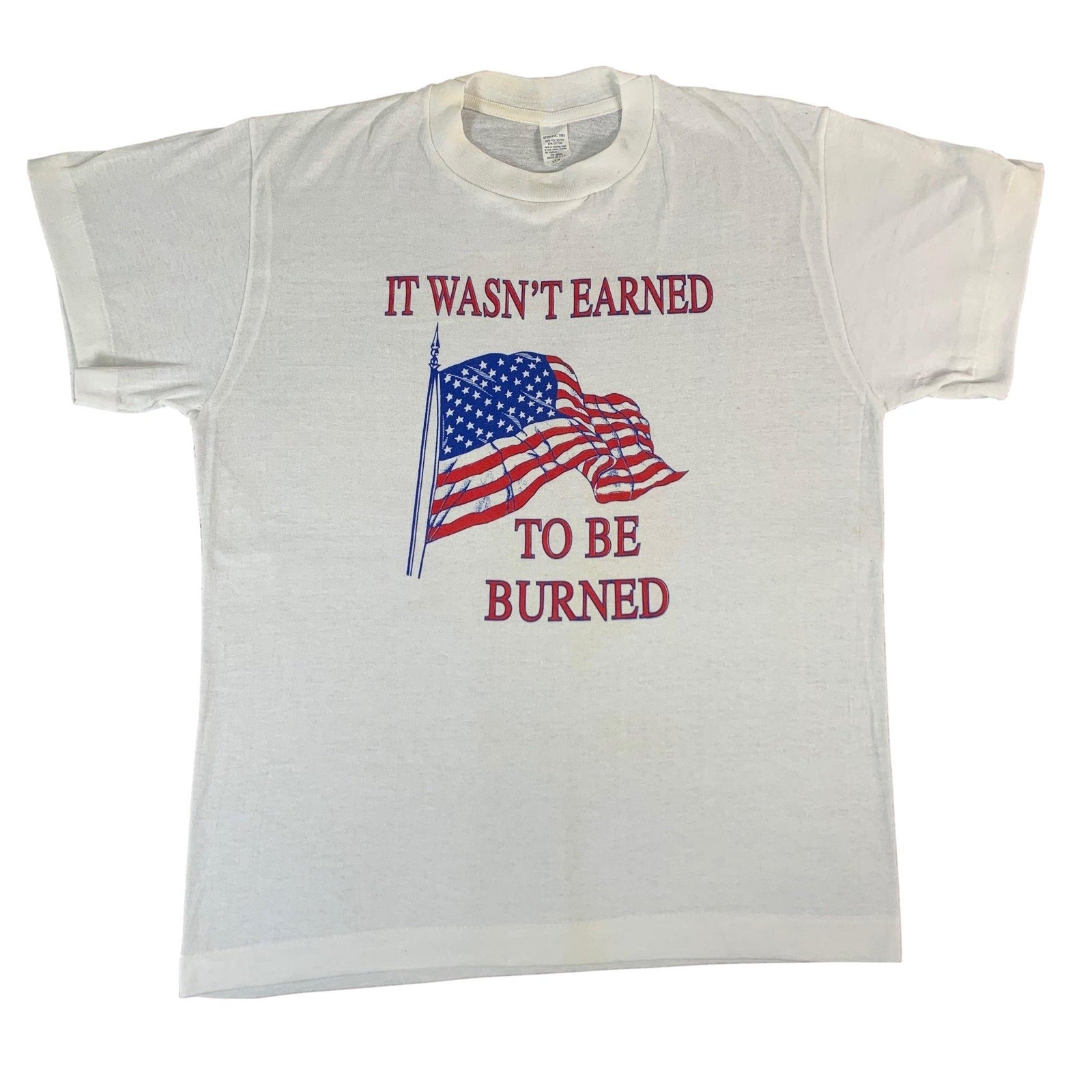 Vintage original American Flag It Wasn't Earned To Be Burned Fate