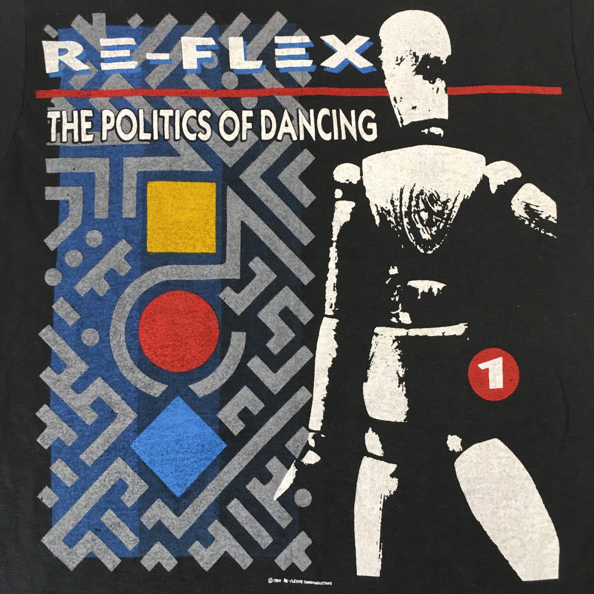 Vintage Re-Flex &quot;Politics Of Dancing&quot; T-Shirt - jointcustodydc