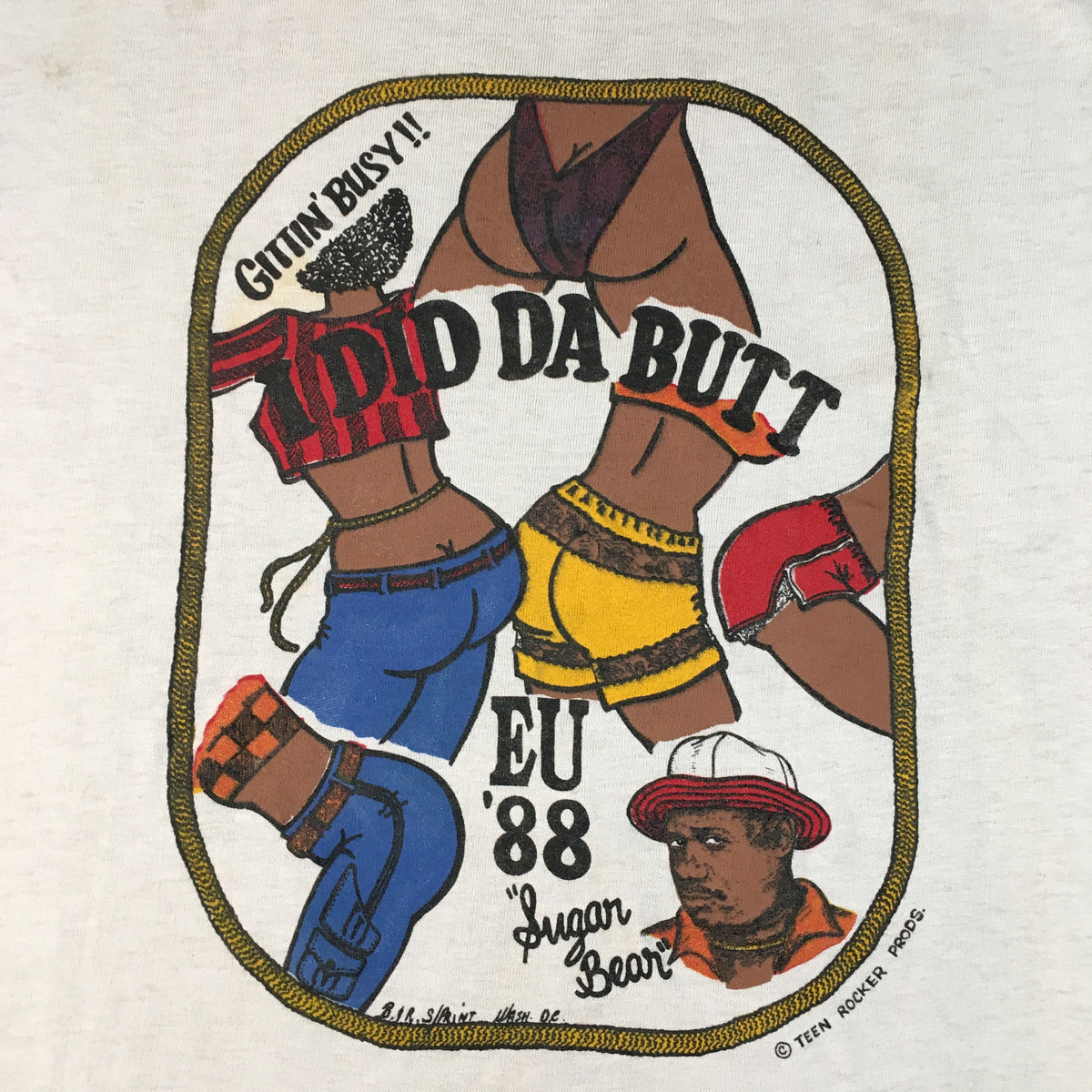 Vintage Experience Unlimited &quot;Da Butt&quot; T-Shirt - jointcustodydc