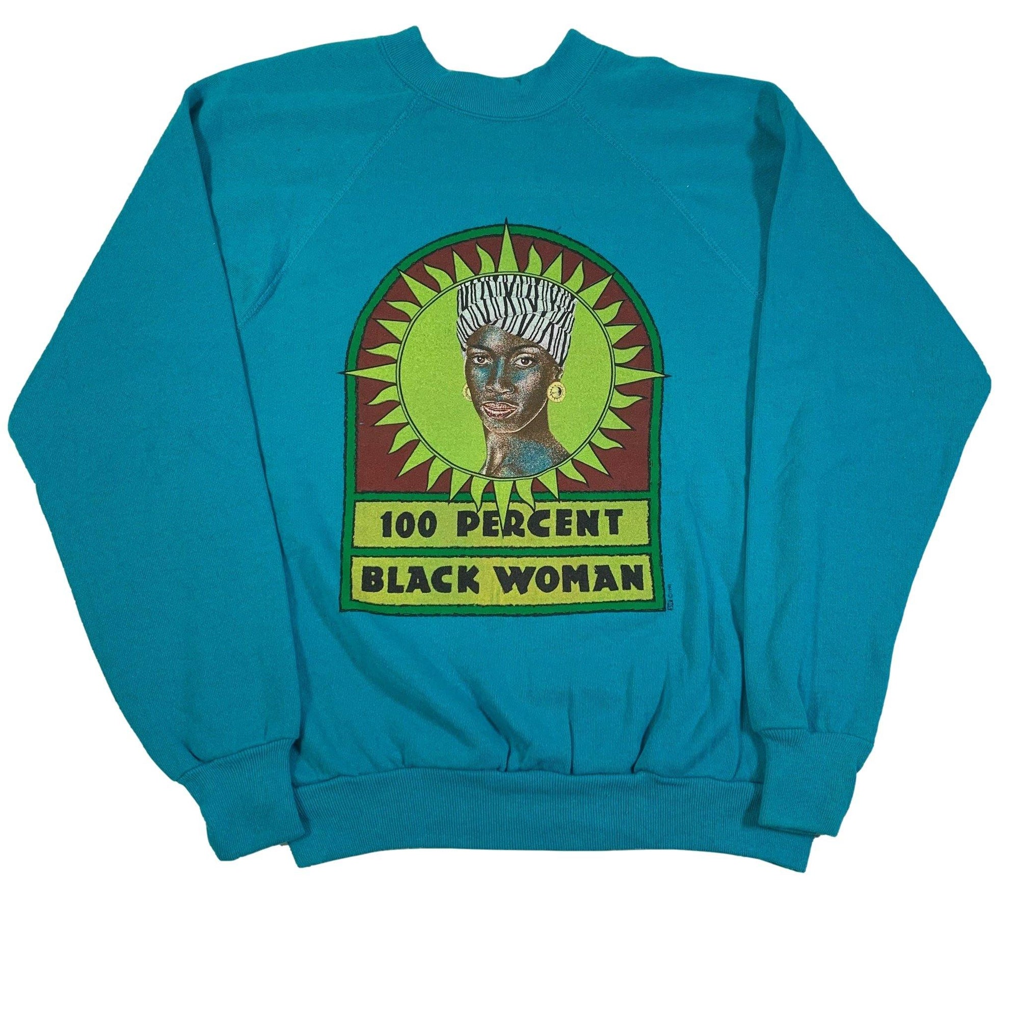 Vintage original 100 percent Black Woman crewneck sweatshirt