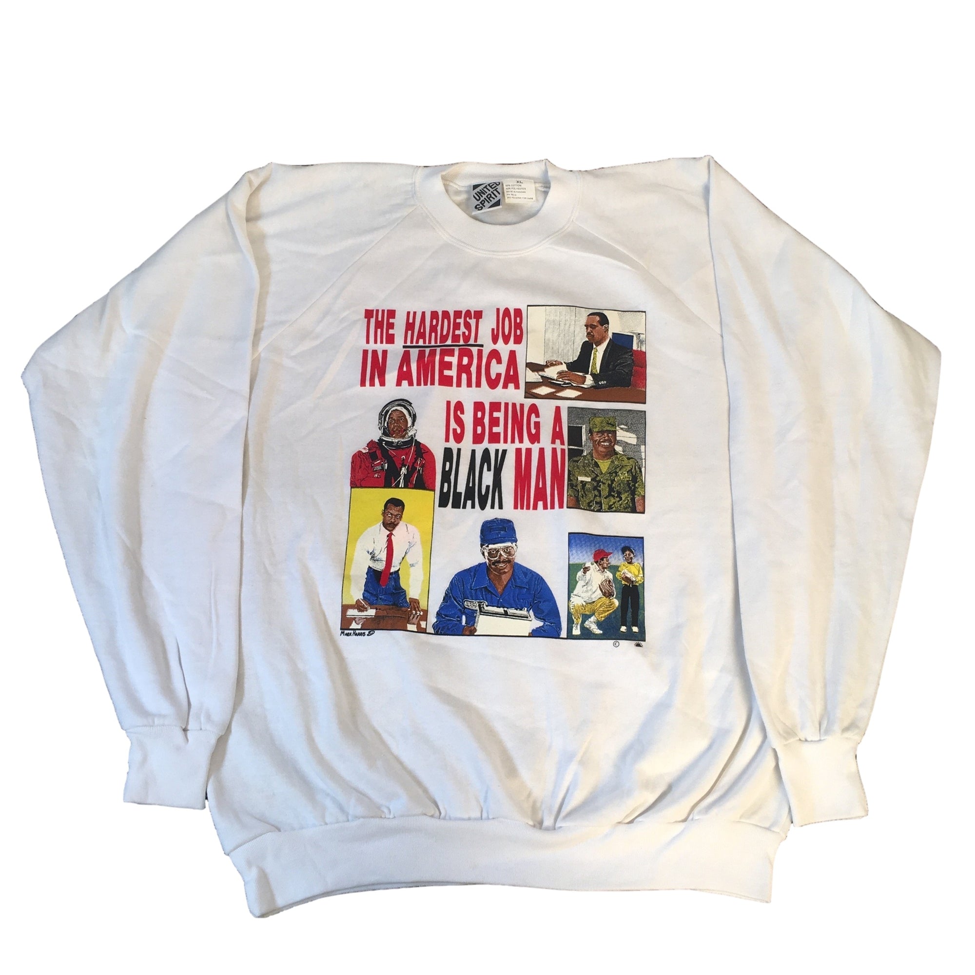 Vintage The Hardest Job In America "Is Being A Black Man" Crewneck - jointcustodydc