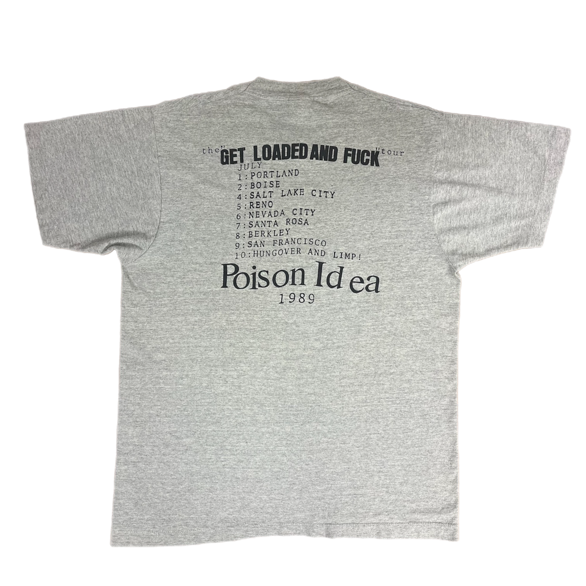 Vintage Poison Idea &quot;Get Loaded And Fuck&quot; T-Shirt