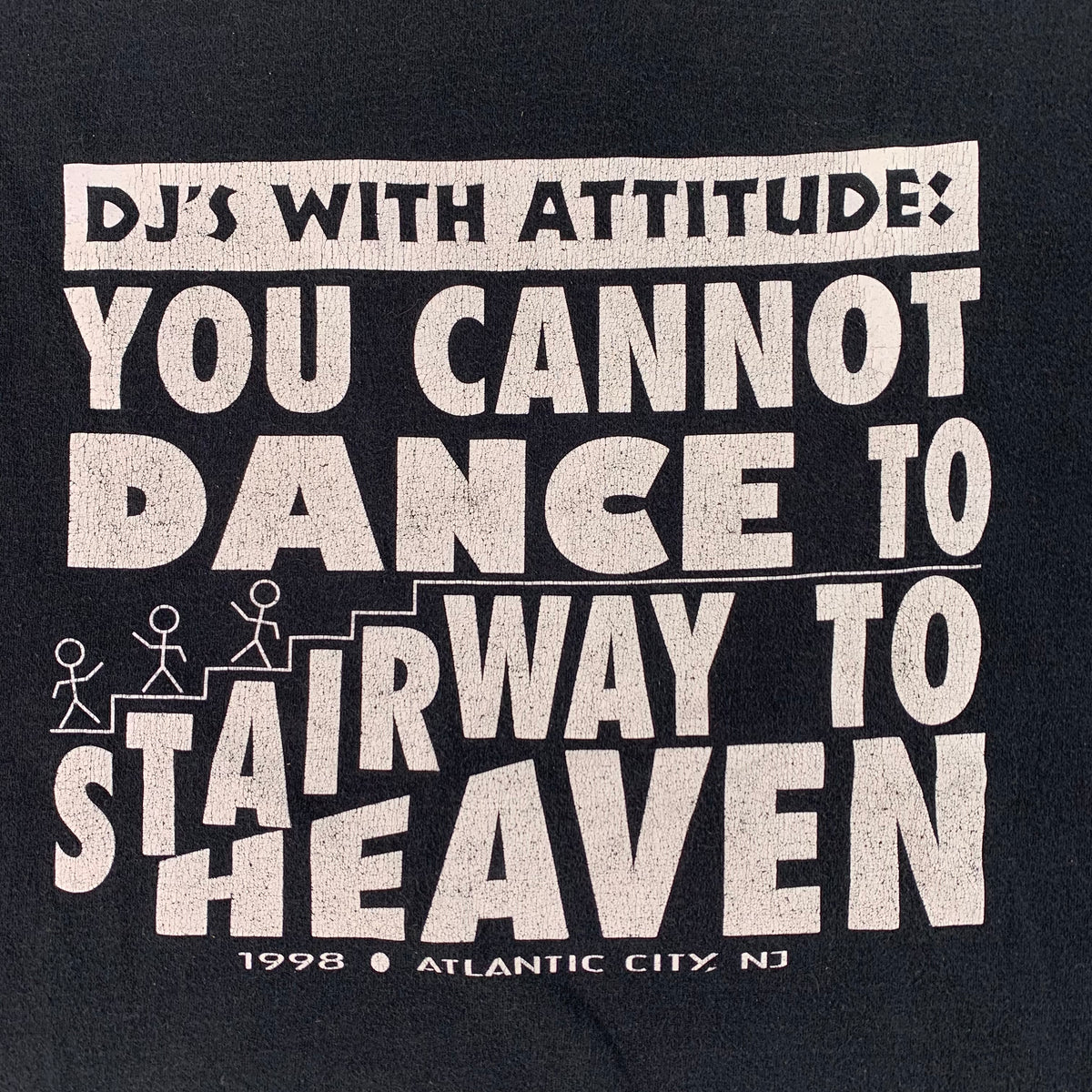 Vintage DJ&#39;s With Attitude &quot;Stairway To Heaven&quot; T-Shirt