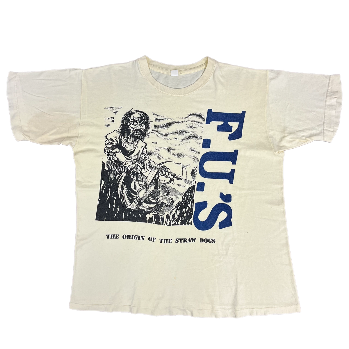 Vintage F.U.&#39;s &quot;The Origin Of The Straw Dogs&quot; T-Shirt