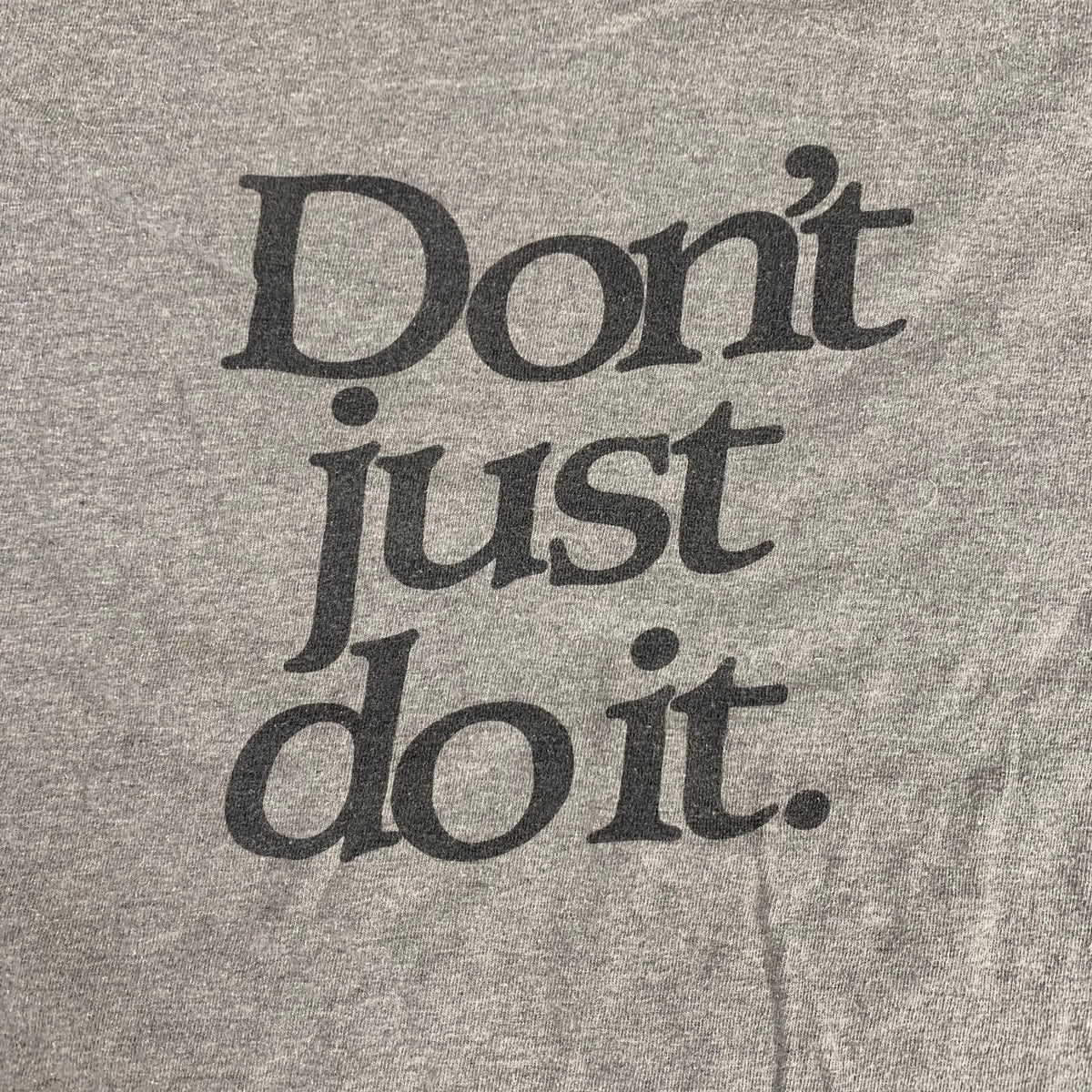 Vintage Asics &quot;Don&#39;t Just Do It&quot; T-Shirt