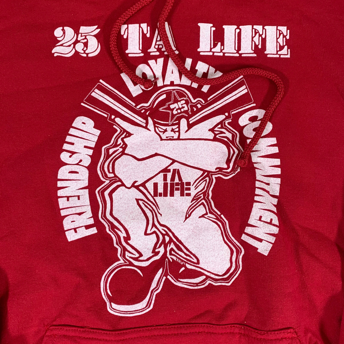 Vintage 25 Ta Life &quot;Friendship Loyalty Commitment&quot; Pullover Hoodie