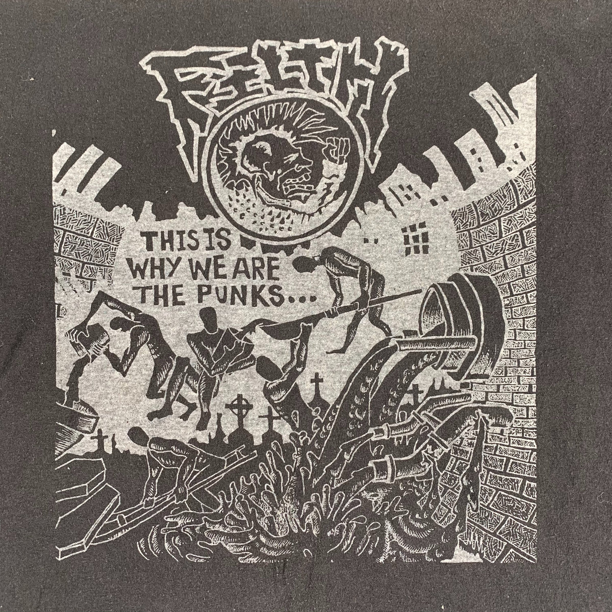 Vintage Filth &quot;This Is Why We Are The Punks&quot; T-Shirt
