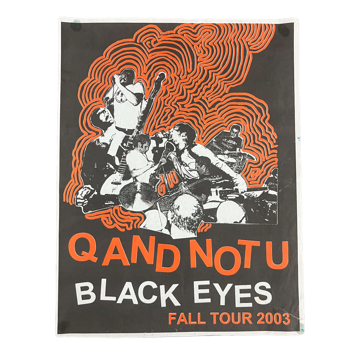 Vintage Q And Not U Black Eyes &quot;Fall 2003&quot; Tour Poster