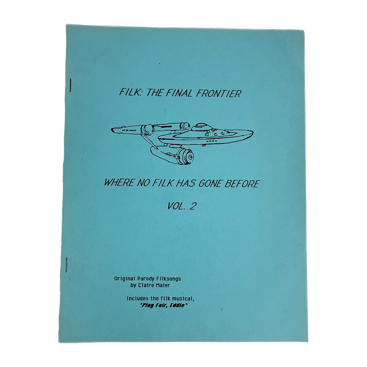 Vintage FILK: The Final Frontier &quot;Vol. 2&quot; Star Trek TOS Songbook Zine