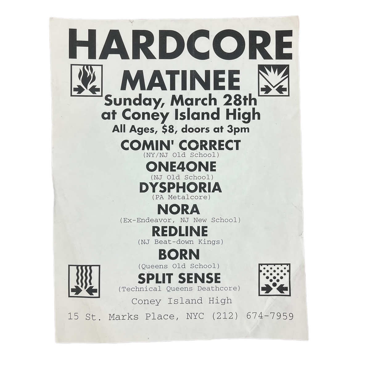 Vintage Hardcore Matinee &quot;Comin&#39; Correct ONE4ONE&quot; Coney Island High Show Flyer