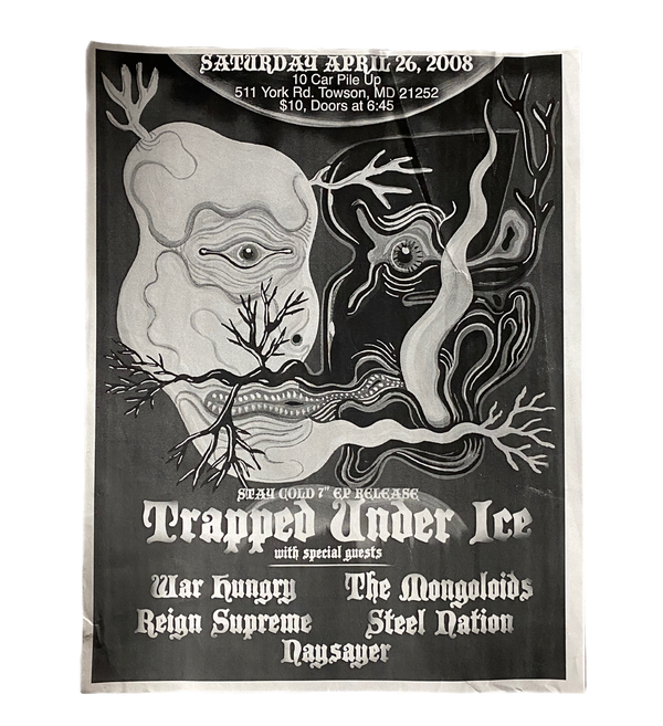 Trapped Under Ice "Stay Cold" Dan Higgs Record Release Flyer